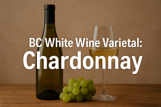BC 화이트 와인 품종: Chardonnay (샤르도네)
